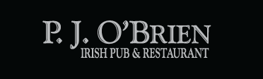 P.J. 
O'Brien Irish Pub & Restaurant